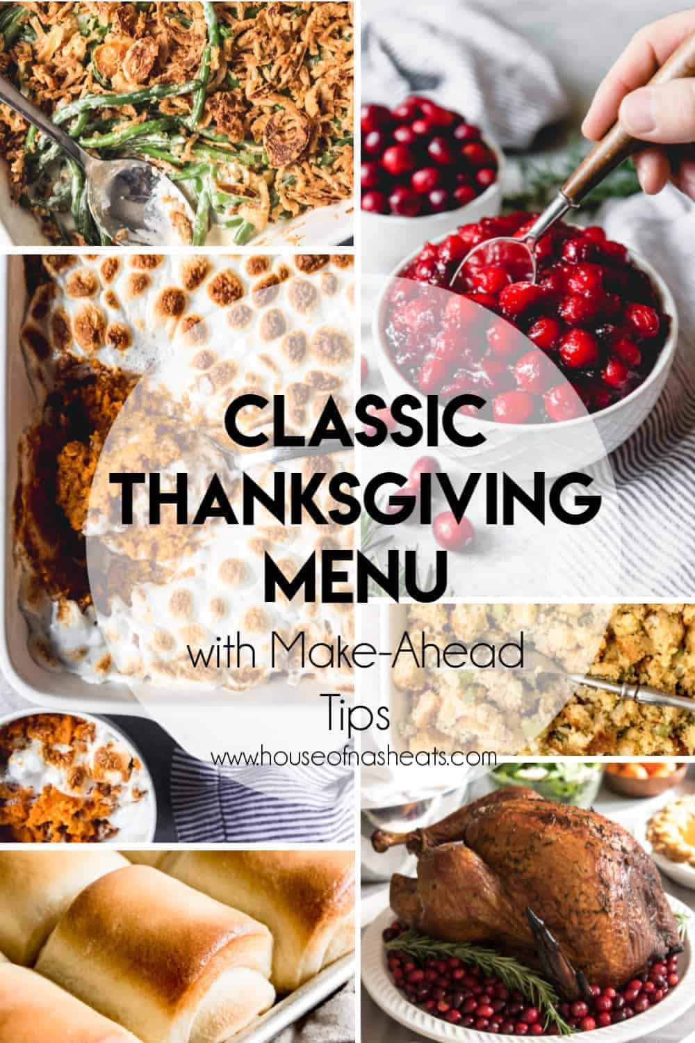 Classic Thanksgiving Feast (with Make-Ahead Tips) - House of Nash Eats
