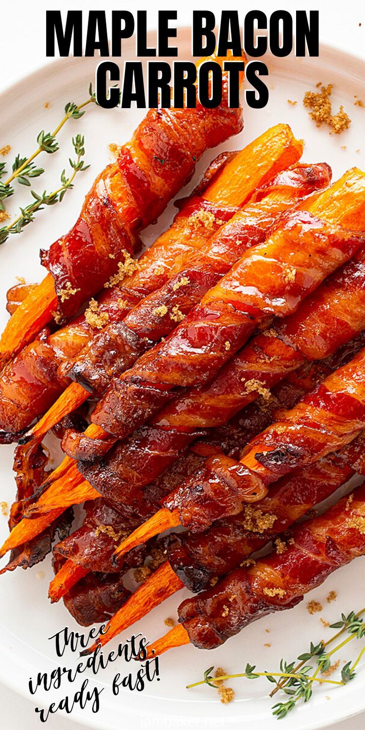 Bacon Wrapped Maple Roasted Carrots