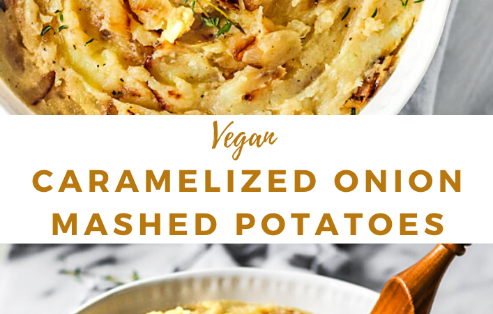 vegan caramelized onion mashed potatoes